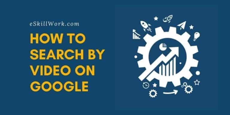 Google For Dummies – How to Search by Video on Google