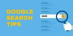 20 Google Search Tips to Use Google More Efficiently